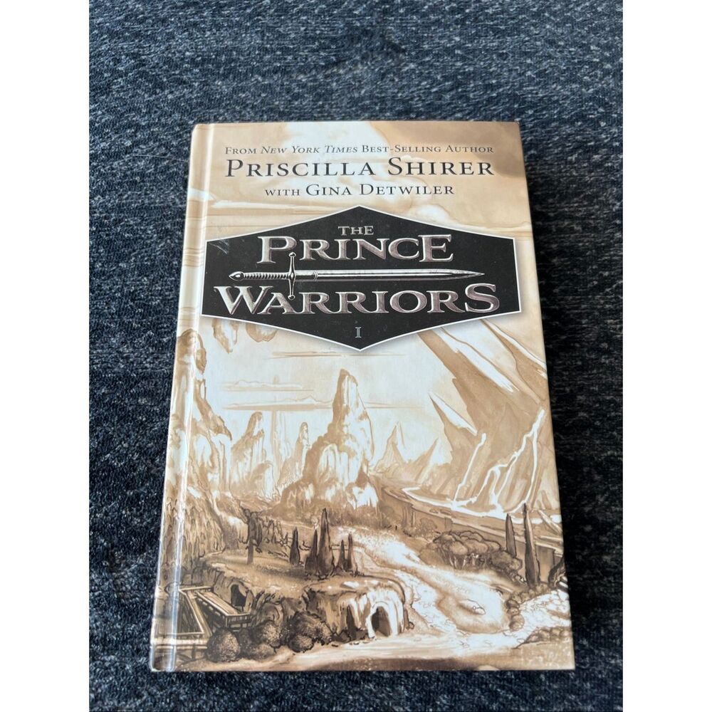 The Prince Warriors by Priscilla Shirer and Gina Detwiler - Hardcover Book